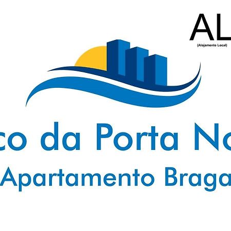 Arco Da Porta Nova Apartment Braga Exterior foto